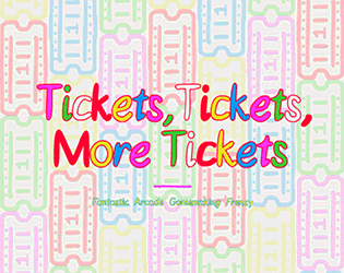Games like Tickets, Tickets, More Tickets