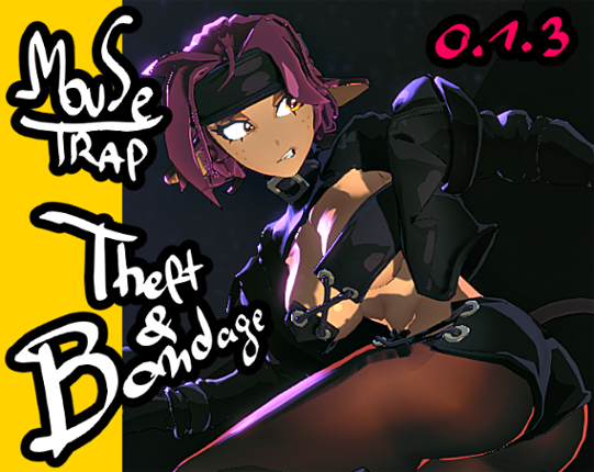 Mousetrap: Theft & Bondage Image