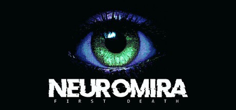 Games like NEUROMIRA: First Death