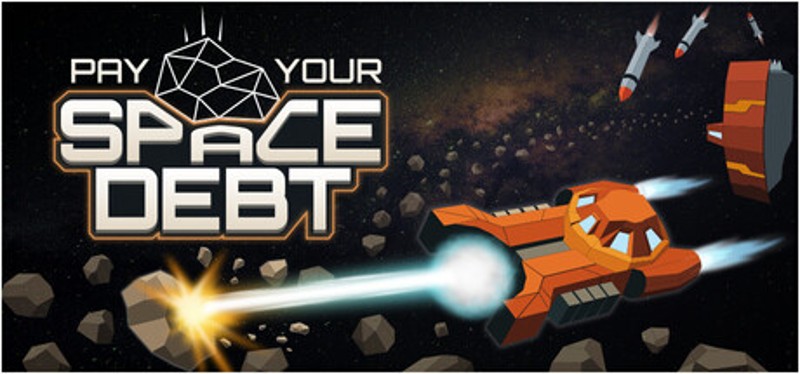 Pay Your Space Debt Image
