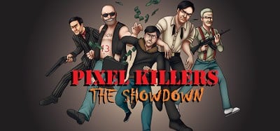 Pixel Killers - The Showdown Image