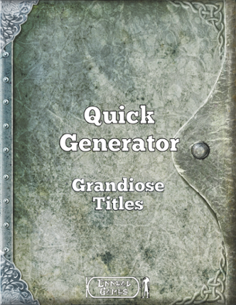 Quick Generator Grandiose Titles Image
