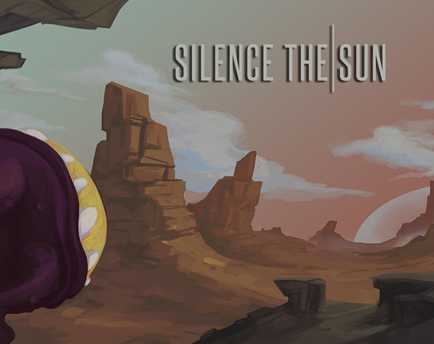 Games like Silence The Sun