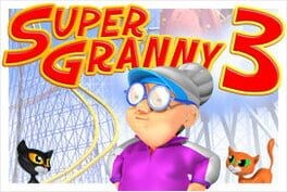 Games like Super Granny 3