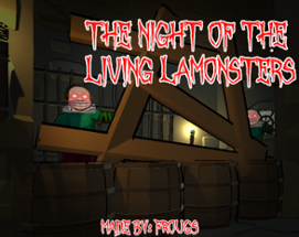 The Night of the Living Lamonsters Image