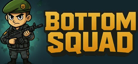Games like Bottom Squad