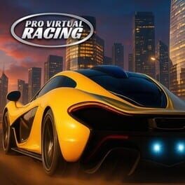 Games like Pro Virtual Racing