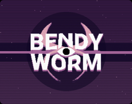 BENDYWORM Image