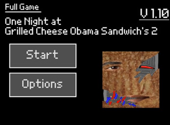 One Night At Grilled Cheese Obama Sandwich's 2 - Full Release Image