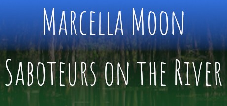 Games like Marcella Moon: Saboteurs on the River