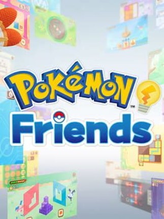 Pokémon Friends Image