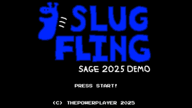Slug Fling (SAGE 2025 Demo!) Image