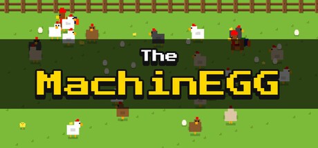 Games like The MachinEGG
