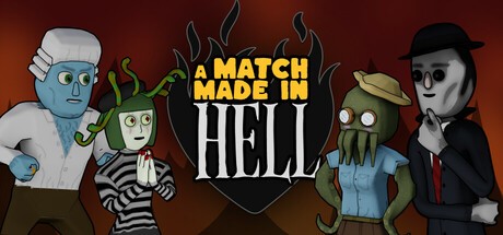 Games like A Match Made In Hell