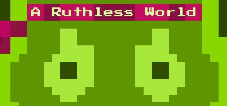 Games like A Ruthless World