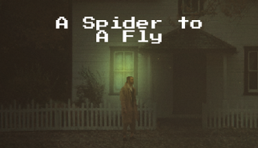 A Spider to A Fly Image