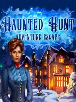 Games like Adventure Escape: Haunted Hunt