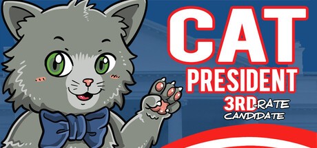 Games like Cat President: 3rd-Rate Candidate