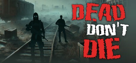 Games like Dead Don't Die