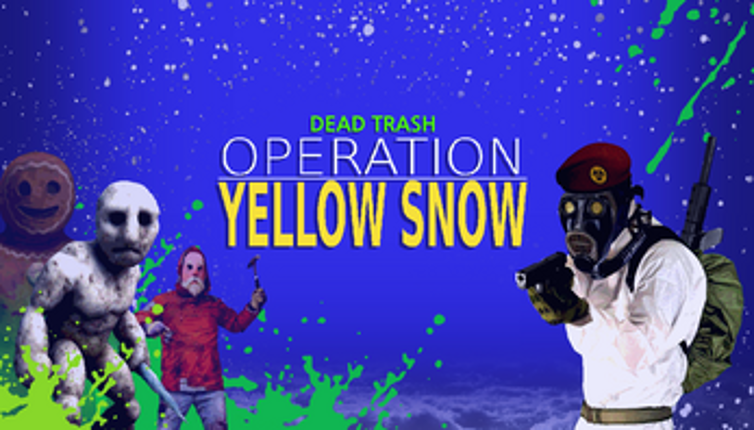 Dead Trash: Operation Yellow Snow screenshot