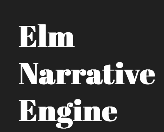 Elm Narrative Engine Image