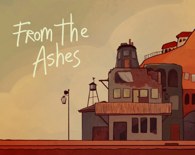 Games like From The Ashes: hometown