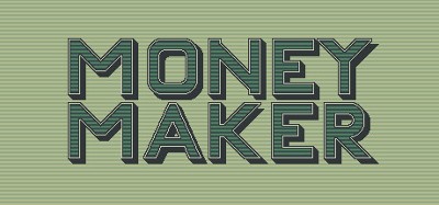 Money Maker Image