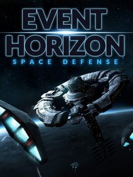 Games like Event Horizon: Space Defense
