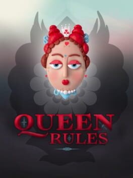 Games like Queen Rules