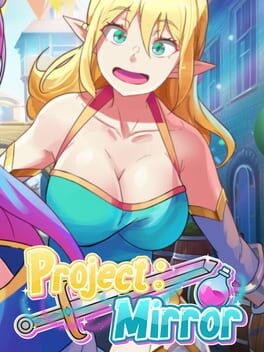 Games like Project: Mirror