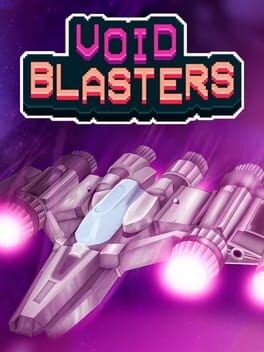 Games like Void Blasters