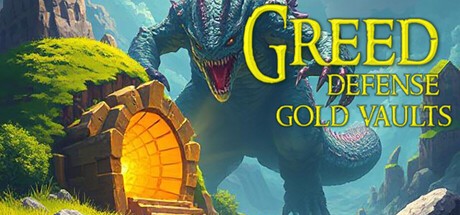 Games like Greed Defense Gold Vaults