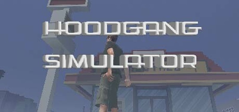 hoodgang simulator Image