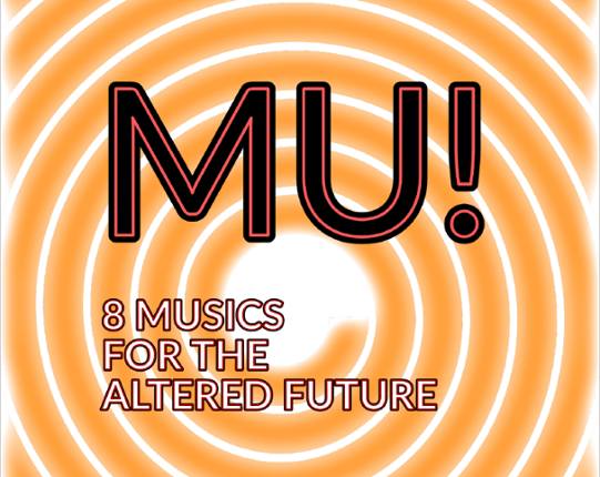MU! 8 Musics For The Altered Future Image
