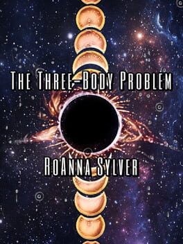 Games like The Three-Body Problem