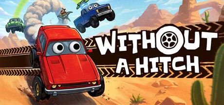 Games like WITHOUT A HITCH