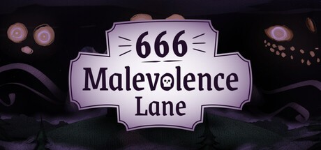 Games like 666 Malevolence Lane