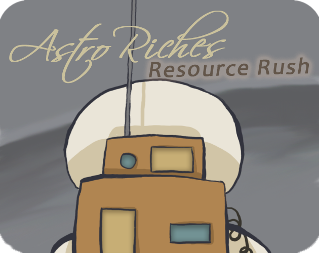Games like AstroRiches : Resource Rush
