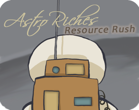 AstroRiches : Resource Rush Game Cover