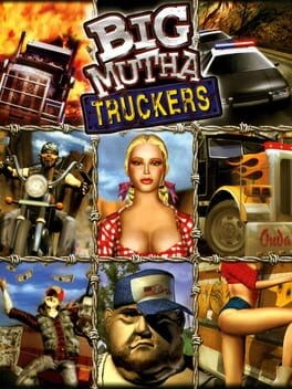 Games like Big Mutha Truckers