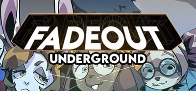 Fadeout: Underground Image