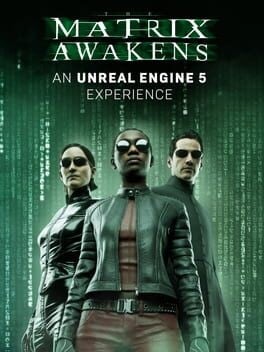 Games like The Matrix: Awakens - An Unreal Engine 5 Experience