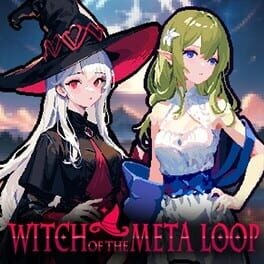 Games like Witch of the Meta Loop