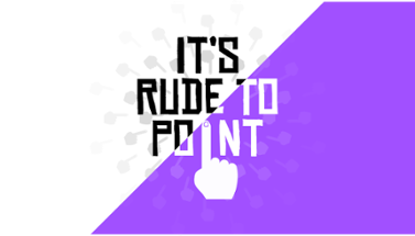 It's Rude To Point Image