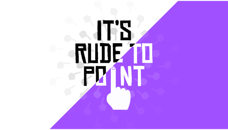 It's Rude To Point Game Cover