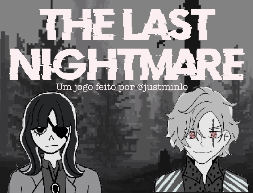 Games like The Last Nightmare