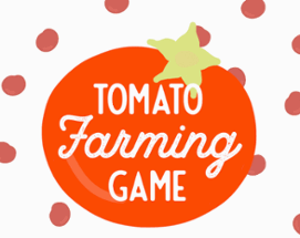 Tomato Farming Game Image