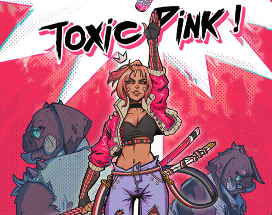 Toxic Pink! Game Cover