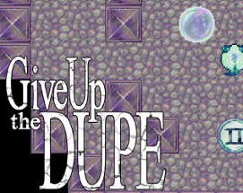 Give up the Dupe Image