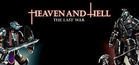 Games like HEAVEN AND HELL - the last war